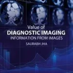 Value of Diagnostic Imaging byJha, Saurabh; Exkluzív ajánlat
