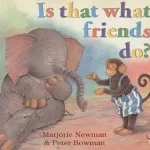 Gyors kiszállítás Is That What Friends Do? byNewman, Marjorie;
