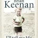 Expressz kézbesítés I'll Tell Me Ma byKeenan, Brian;