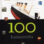 100 katasztrófa Legjobb ár