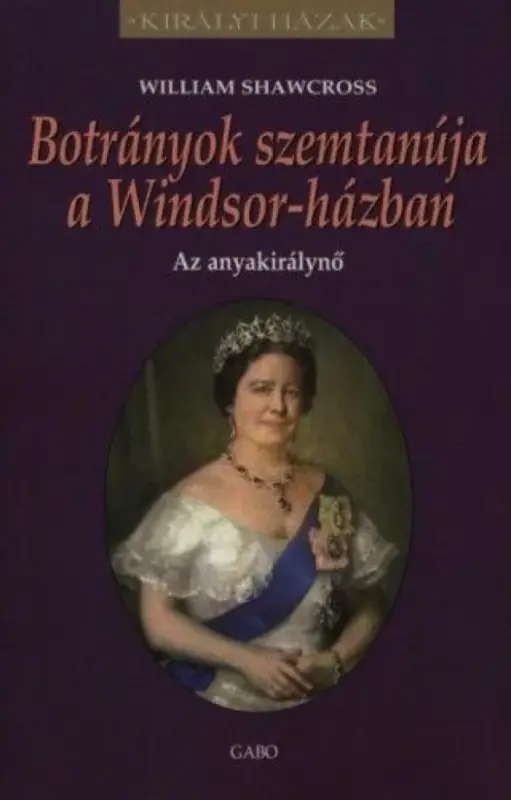 Vedd meg online Botrányok szemtanúja a Windsor-házban - Az anyakirálynő