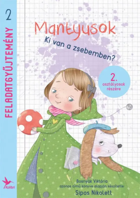 Biztonságos vásárlás Mantyusok - Ki van a zsebemben? - Feladatgyűjtemény 2. osztályosok részére